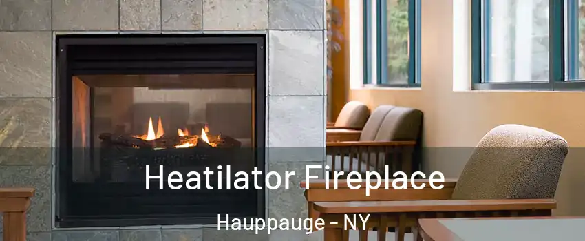  Heatilator Fireplace Hauppauge - NY