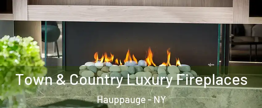  Town & Country Luxury Fireplaces Hauppauge - NY